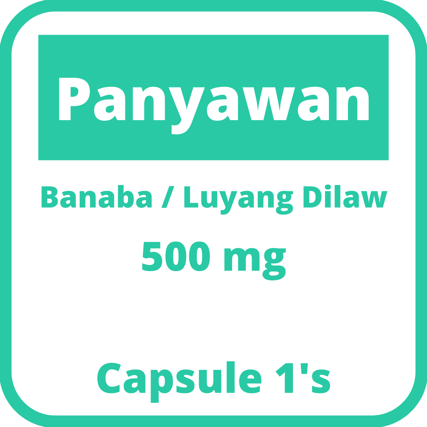 PANYAWAN PANYAWAN / Banaba / Luyang Dilaw Food Supplement 500mg Capsule ...