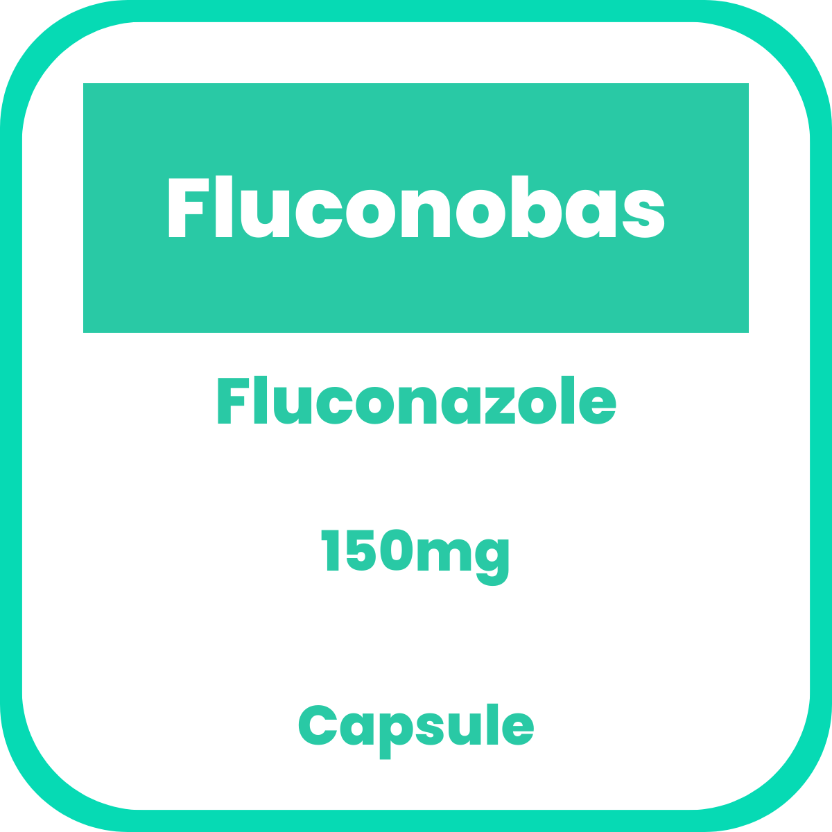 FLUCONOBAS Fluconazole 150mg Capsule 5's Price In The Philippines ...