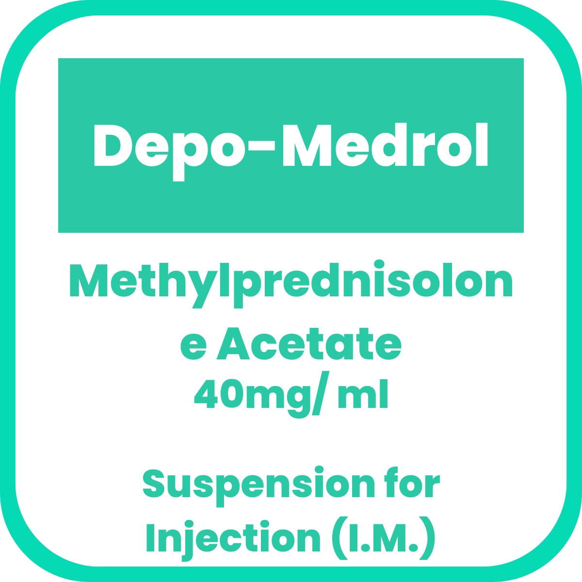 DEPOMEDROL Methylprednisolone Acetate 40mg / mL Suspension for IM
