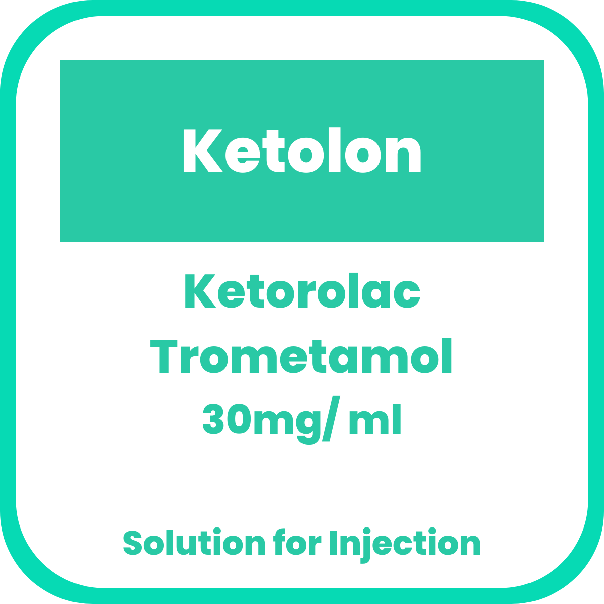 KETOLON Ketorolac Trometamol 30mg / mL Solution for Injection 1mL 10's ...